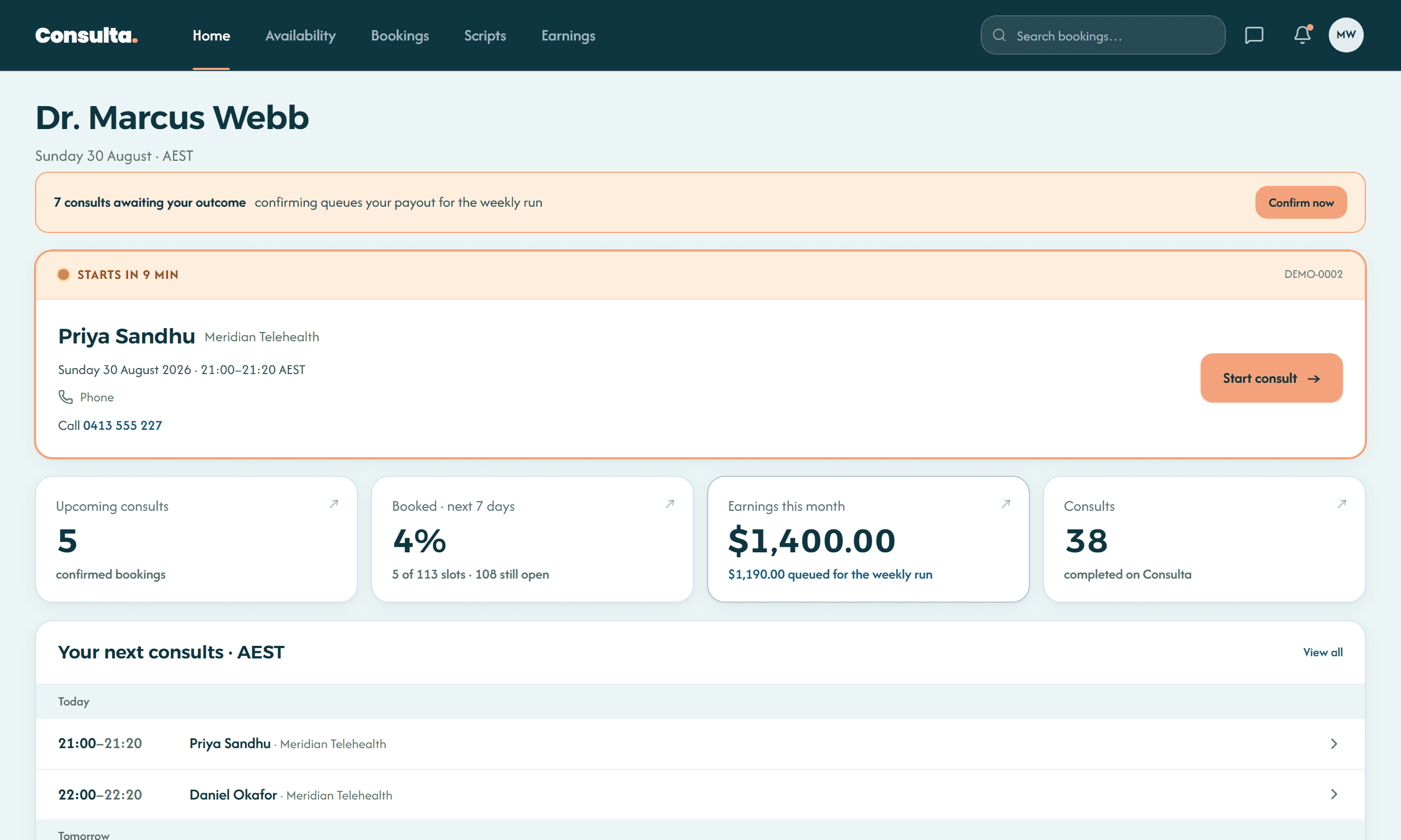 The doctor home screen: today's consults in order, the live consult one tap away, fill rate and earnings at a glance